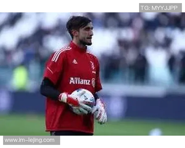 热那亚门将佩林与俱乐部达成个人协议尤文转会接近完成